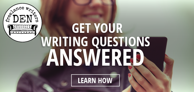 Get your writing questions answered -- join Freelance Writers Den