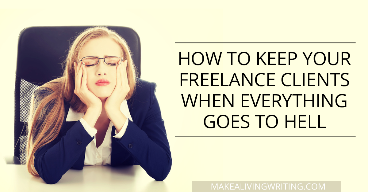 How to keep your freelance clients when everything goes to hell